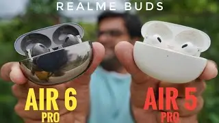Realme Buds Air 6 Pro vs 5 Pro ⚡⚡ Upgrade or Not ?