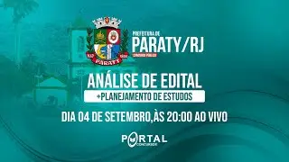 CONCURSO PARATY/RJ: ANÁLISE DE EDITAL + PLANEJAMENTO DE ESTUDOS