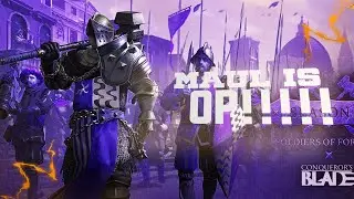 MAUL IS OP | conqueror's blade