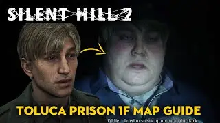 Silent Hill 2 Remake - Toluca Prison 1F Map Guide