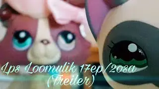 Lps Loomulik 17ep/2osa  (TREILER)
