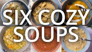 6 Easy Soup Recipes for Soup Season! 🍅 🥣