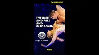 The Rise and Fall of Cirque du Soleil Part 6 : Scalling Digital & Transforming #SHORTS
