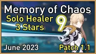 Memory of Chaos 9 - Solo Healer - June 2023 - Honkai: Star Rail