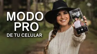 FOTOS PROFESIONALES CON TU CELULAR/MÓVIL 📱 (dile adiós al modo automático)