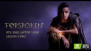 FORSPOKEN DEMO | RTX 3060 LAPTOP | 1080p | LEGION 5 PRO
