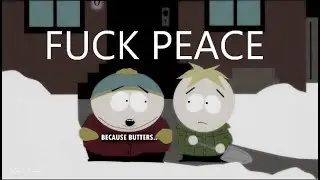 Eric Cartman - Peace was never an option