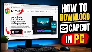 How to Download CapCut on PC (Windows & Mac) | Easy Step-by-Step Guide