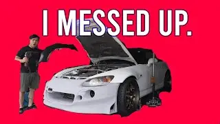 I MESSED UP MY S2K DURING QUARANTINE.