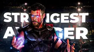 THOR - Strongest Avenger | Ainsi Bas La Vida | Marlebro Edits