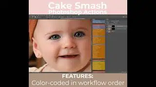 Cake Smash Cutie Photoshop Actions for Photographers