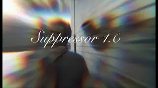 Suppressor 1.0