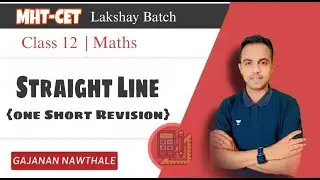Pair of Straight Line Class 12th MHT-CET ONE SHOT REVISION