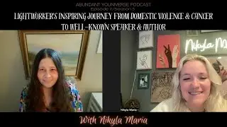 Inspiring Journey from Domestic Violence & Cancer to Well-Known Speaker & Author With Nikyla Maria