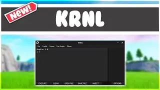KRNL Executor - How To Download And Use (WORKING 2022)