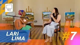 #TamoJunto | Lari Lima | EP 04 T 02