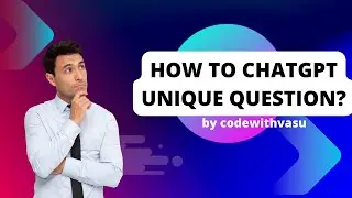 How to Unique and Creative Questions to Ask ChatGPT 🤔🤔🤔🤔