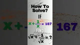 solve for √x +1/√x 