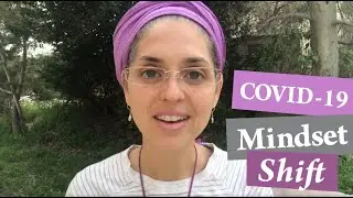 Mindset Shift About Corona Virus Pandemic