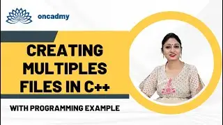 Create Multiple files #oncadmy #C++