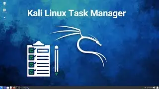 Customize Kali Linux Task Manager