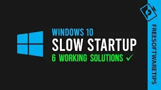 How to fix Windows 10 Slow Startup (6 Solutions) | 2020
