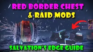 Red Border Chest UNLOCKED Salvation's Edge - Destiny 2