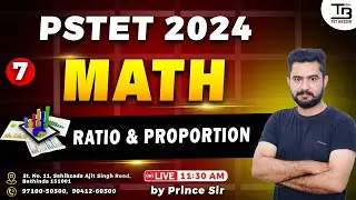 🎯PSTET 2024 | Math - Ratio | Session- 7 🧮✨