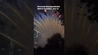 #viral #travel #germany #frankfurt #Fireworks Museumsuferfest 2024 in Frankfurt , Part 12