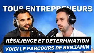 #100 -  LE PARCOURS INSPIRANT D'UN MULTI-ENTREPRENEUR AVEC BENJAMIN RIVIÈRE