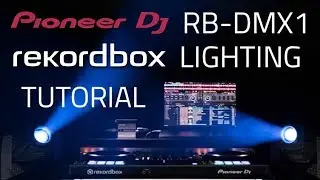 DJ LIGHTING TUTORIAL - Pioneer RB-DMX1 Rekordbox (Pt.1) | Bop DJ