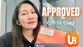 APPROVED CREDIT CARD APPLICATION IN UNIONBANK