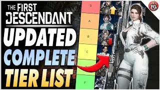 UPDATED Complete Tier List!  (BEST Mobbing & Bossing Descendants) | The First Descendant