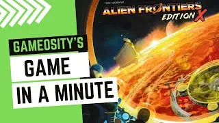 Game in a Minute: Alien Frontiers Edition X