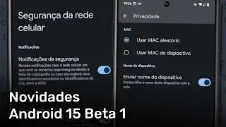 Android 15 - Novidades da primeira Beta