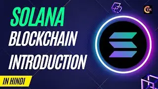 Solana Blockchain Introduction. 