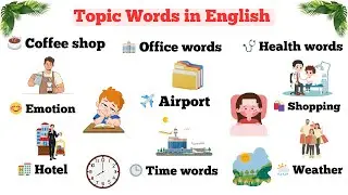 🗂️ Learn English Vocabulary by Topics | Health, Shopping, Kitchen & More for Beginners