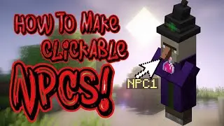 How To Make Clickable NPCs!