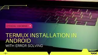 Termux Installation Error: How to Solve the Error?