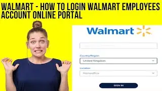 Walmart | How To Login Walmart Employees Account Online Portal | Tutorail