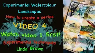 Experimental Watercolour Landscapes, create a series, VIDEO 4
