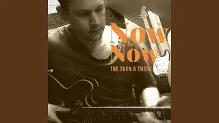 Now Is Now