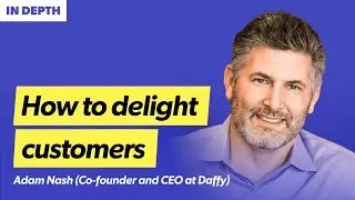 Building products that delight customers | Adam Nash (Daffy, Wealthfront, LinkedIn, eBay, Apple)