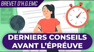 Derniers conseils pour le brevet d'Histoire-Géographie.