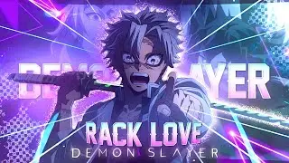 「Rack Love 💕」Demon Slayer 「AMV_EDIT」4K (Alight Motion)