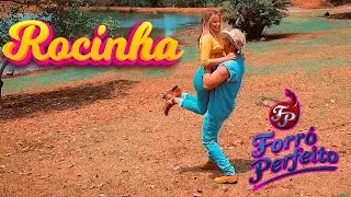 ROCINHA - FORRÓ PERFEITO