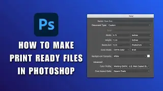 How to Make Print Ready Files in Photoshop 2026