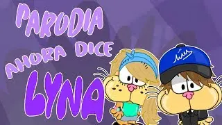 Ahora Dice ft. J. Balvin, Ozuna, Arcángel (PARODIA DE LYNA)Gatu Eve - Mundo Gaturro
