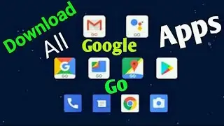 Google Go App that Works on All Android Device