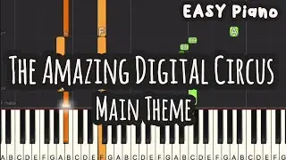 The Amazing Digital Circus Main Theme (Easy Piano, Piano Tutorial) Sheet